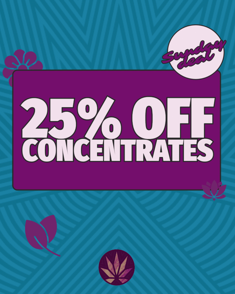 A purple sign on a blue patterned background reads "25% OFF CONCENTRATES" with "Sunday deal" in the corner, featuring decorative leaf designs—perfect for those seeking cbd deals and discounts.